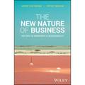 The New Nature of Business: The Path to Prosperity & Sustainability - Hardcover