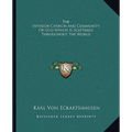 The Interior Church And Community Of God Which Is Scattered Throughout The World - Paperback