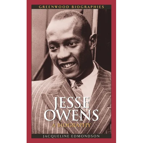 Jesse Owens: A Biography - Hardcover