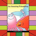 An Amazing Friendship - Paperback