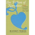 Fiction of Narrative: Essays on History, Literature, and Theory, 1957-2007 - Paperback