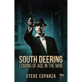 South Deering: Coming Of Age In The Mob - Paperback