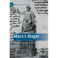Marx's Wager: Das Kapital and Classical Sociology - Hardcover