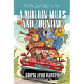 A Million Miles and Counting: A Story Behind Every Mile - Paperback
