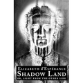 Shadow Land: or, Light from the Other Side - Paperback