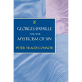 Georges Bataille and the Mysticism of Sin - Paperback