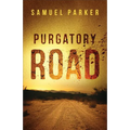 Purgatory Road - Hardcover