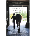 Topanga Canyon: Fire Season - Paperback