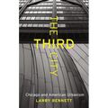 The Third City: Chicago and American Urbanism - Paperback