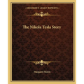 The Nikola Tesla Story - Paperback