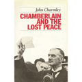 Chamberlain and the Lost Peace - Paperback
