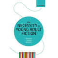 The Necessity of Young Adult Fiction: The Literary Agenda - Paperback
