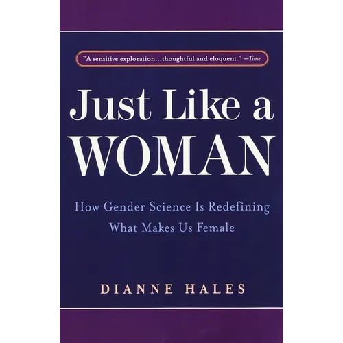Just Like a Woman: How Gender Science Is Redefining What Makes Us Female - Paperback