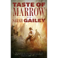Taste of Marrow - Paperback