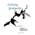 Listening Spirituality Vol II - Paperback