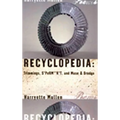 Recyclopedia: Trimmings, S*perm**k*t, and Muse & Drudge - Paperback