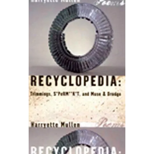 Recyclopedia: Trimmings, S*perm**k*t, and Muse & Drudge - Paperback