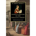 The Cambridge Companion to Women's Writing in the Romantic Period - Hardcover