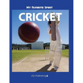 My Favorite Sport: Cricket - Hardcover
