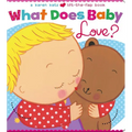 What Does Baby Love? - Board Book