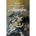 Canalizando a los ángeles - Paperback