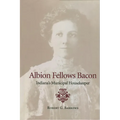 Albion Fellows Bacon: Indiana's Municipal Housekeeper - Hardcover