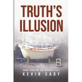 Truth's Illusion: Book Three of The Warren Files - Paperback
