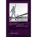 Freedom with Violence: Race, Sexuality, and the Us State - Paperback