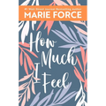 How Much I Feel, Miami Nights Series, Book 1 - Paperback