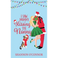 I Saw Mommy Kissing the Nanny - Paperback