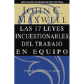Las 17 Leyes Incuestionables del Trabajo En Equipo = The 17 Indisputable Laws of Teamwork - Paperback