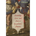 Friendship, Love, and Trust in Renaissance Florence - Hardcover