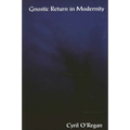 Gnostic Return in Modernity - Paperback