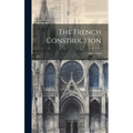 The French Construction - Hardcover
