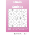 Chain Sudoku - 200 Normal Puzzles 7x7 Vol.10 - Paperback