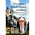 I Was Raised a Jehovah's Witness, 4th Edition: Revised and Updated - Paperback