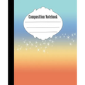 Composition Notebook: Ombre Stars Composition Notebook Wide Ruled 7.5 x 9.25 in, 100 pages book for kids, teens, school, students and teache - Paperback
