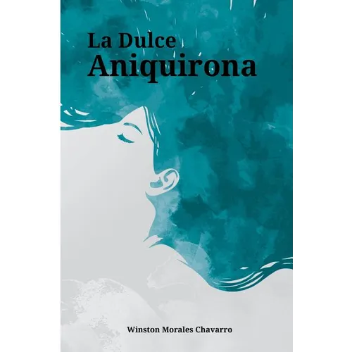 La Dulce Aniquirona - Paperback