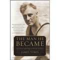 Man He Became: How FDR Defied Polio to Win the Presidency - Paperback