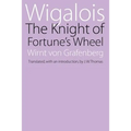 Wigalois: The Knight of Fortune's Wheel - Paperback