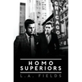 Homo Superiors - Paperback