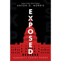 Exposed: Humanity Craves Power - Paperback