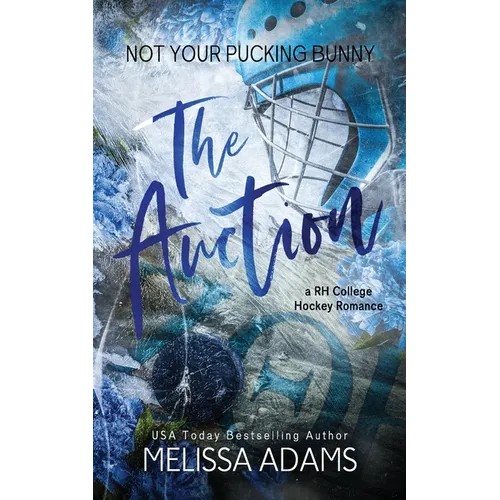 The Auction: Not Your Pucking Bunny (A RH College Hockey Romance) - Paperback
