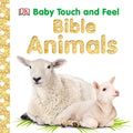 Baby Touch and Feel Bible Animals: An Interactive Christian Board Book - Board Book