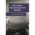 The Moral Psychology of Regret - Paperback