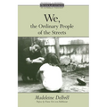 We, the Ordinary People of the Streets - Paperback