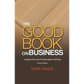 The Good Book on Business: Lessons from the #1 best seller of all time - Paperback