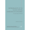 Determinants of FDI Flows Within Emerging Economies: A Case Study of Poland - Paperback
