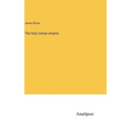 The holy roman empire - Hardcover