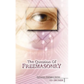 The Question of Freemasonry - Paperback